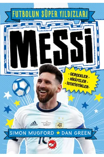 Messi - Futbolun Süper Yıldızları Messi - Futbolun Süper Yıldızları