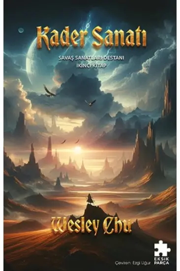 Kader Sanatı - Savaş Sanatları Destanı  İkinci Kitap