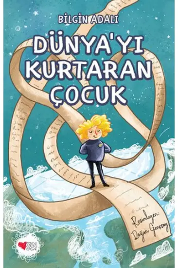 Dünya’yı Kurtaran Çocuk Dünya’yı Kurtaran Çocuk