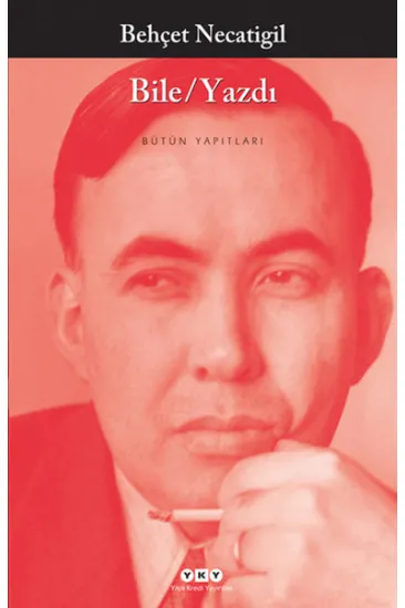 Bile - Yazdı Bile - Yazdı