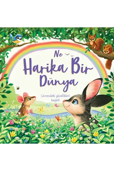 Ne Harika Bir Dünya Ne Harika Bir Dünya