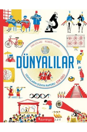 Dünyalılar: Uzaylıların Dünya Raporu - Çok Gizli