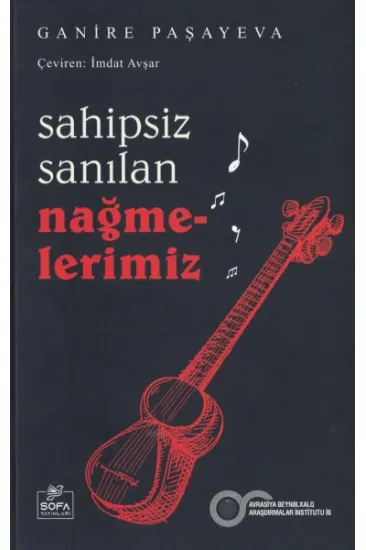 Sahipsiz Sanılan Nağmelerimiz