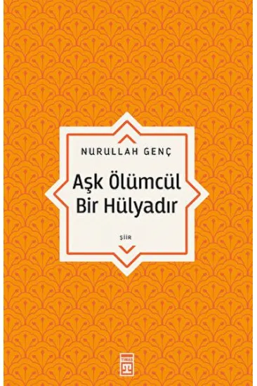 Aşk Ölümcül Bir Hülyadır Aşk Ölümcül Bir Hülyadır