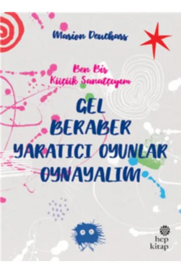 Gel Beraber Yaratıcı Oyunlar Oynayalım Gel Beraber Yaratıcı Oyunlar Oynayalım