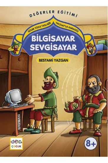 Bilgisayar Sevgisayar  Güler Yüzle Tatlı Söz - Hacivat'la Karagöz