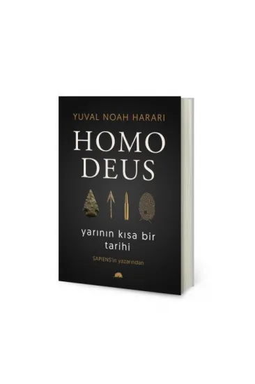 Homo Deus - Yarının Kısa Bir Tarihi Homo Deus - Yarının Kısa Bir Tarihi