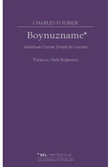 Boynuzname: Aldatılmak Üzerine Tertipli Bir Garabet Boynuzname: Aldatılmak Üzerine Tertipli Bir Garabet