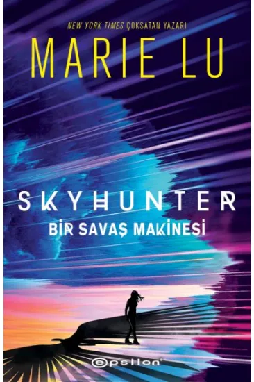 Skyhunter: Bir Savaş Makinesi