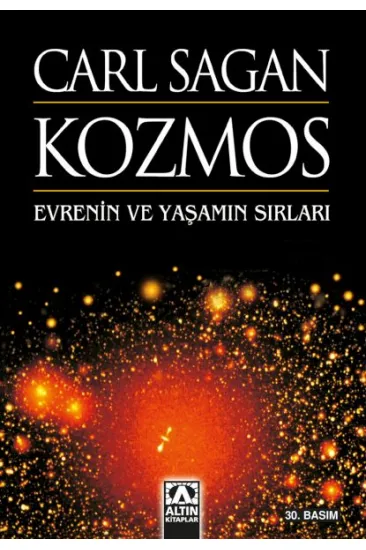 Kozmos - Evrenin ve Yaşamın Sırları Kozmos - Evrenin ve Yaşamın Sırları