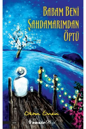 Babam Beni Şahdamarımdan Öptü Babam Beni Şahdamarımdan Öptü