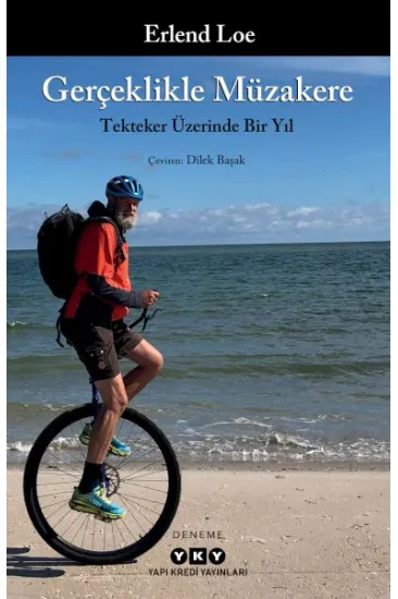 Gerçeklikle Müzakere Tekteker Üzerinde Bir Yıl Gerçeklikle Müzakere Tekteker Üzerinde Bir Yıl