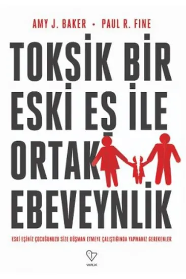 Toksik Bir Eski Eş İle Ortak Ebeveynlik Toksik Bir Eski Eş İle Ortak Ebeveynlik