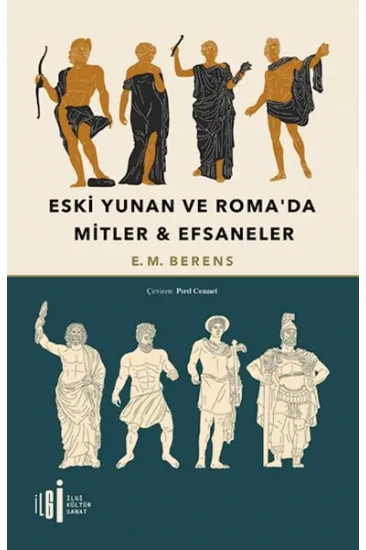 Eski Yunan Ve Roma’da Mitler & Efsaneler Eski Yunan Ve Roma’da Mitler & Efsaneler