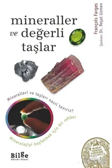 Mineraller ve Değerli Taşlar Mineraller ve Değerli Taşlar