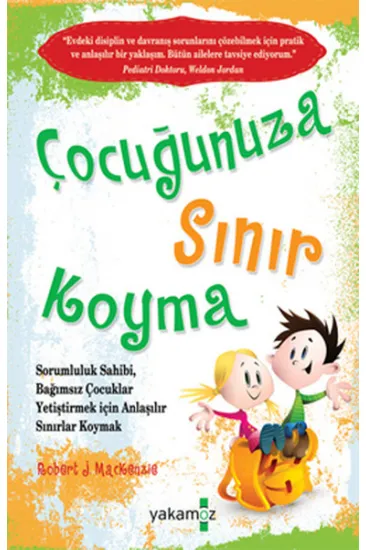 Çocuğunuza Sınır Koyma 1 Çocuğunuza Sınır Koyma 1