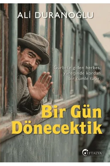 Bir Gün Dönecektik
