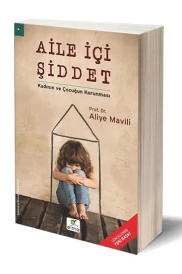Aile İçi Şiddet / Kadının ve Çocuğun Korunması Aile İçi Şiddet / Kadının ve Çocuğun Korunması