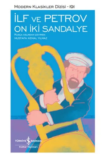 On İki Sandalye - Modern Klasikler Dizisi (Şömizli) On İki Sandalye - Modern Klasikler Dizisi (Şömizli)