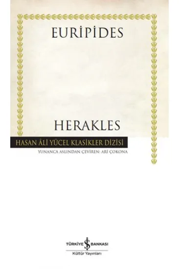 Herakles - Hasan Ali Yücel Klasikleri (Ciltli) Herakles - Hasan Ali Yücel Klasikleri (Ciltli)