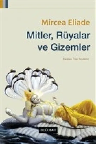 Mitler, Rüyalar ve Gizemler Mitler, Rüyalar ve Gizemler