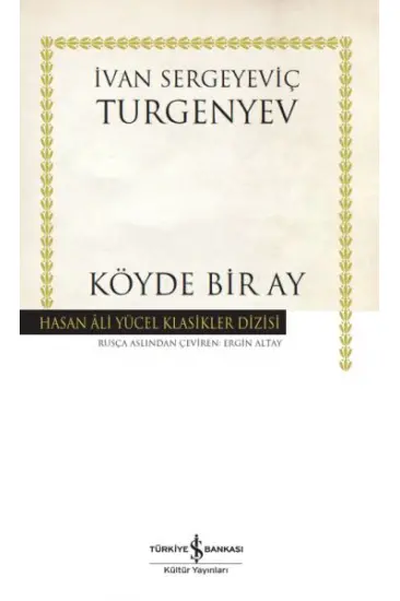 Köyde Bir Ay - Hasan Ali Yücel Klasikleri Köyde Bir Ay - Hasan Ali Yücel Klasikleri