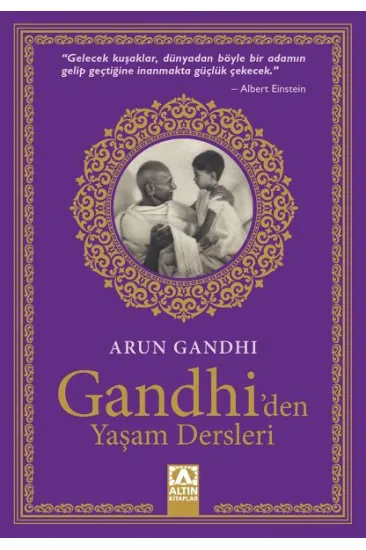 Gandhi'den Yaşam Dersleri Gandhi'den Yaşam Dersleri
