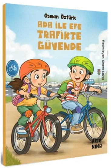 Ada ile Efe Trafikte Güvende Ada ile Efe Trafikte Güvende