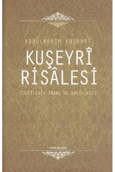 Kuşeyri Risalesi (Ciltli) Kuşeyri Risalesi (Ciltli)