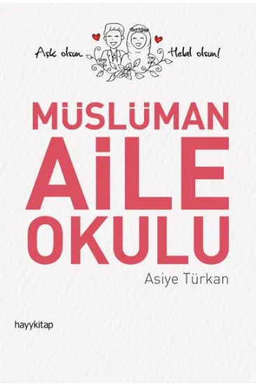 Müslüman Aile Okulu Müslüman Aile Okulu