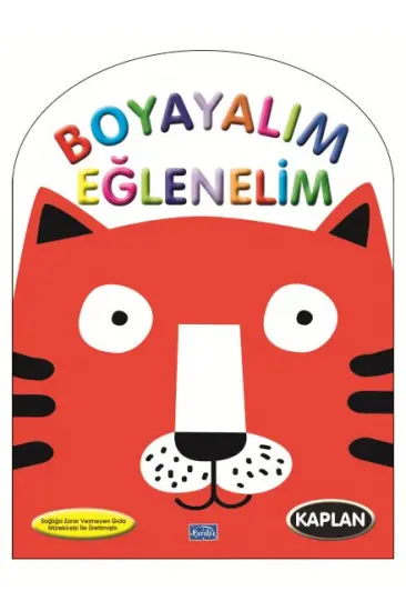 Boyayalım Eğlenelim Kaplan Boyayalım Eğlenelim Kaplan