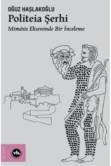 Politeia Şerhi Politeia Şerhi