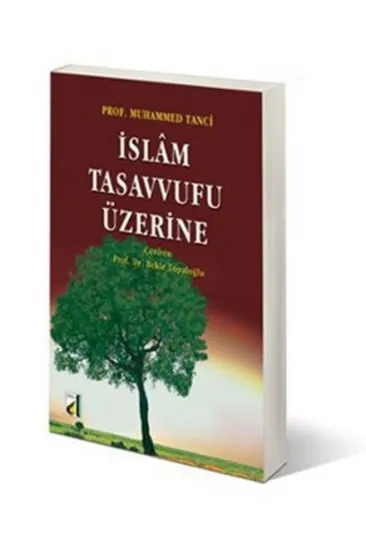 İslam Tasavvufu Üzerine İslam Tasavvufu Üzerine
