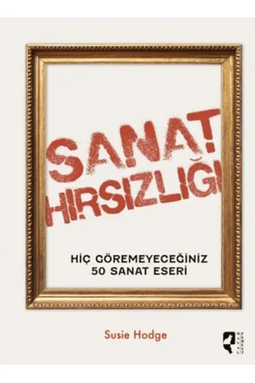 Sanat Hırsızlığı Sanat Hırsızlığı