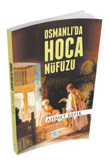 Osmanlı'da Hoca Nüfuzu