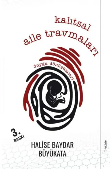 Kalıtsal Aile Travmaları - Duygu Dönüşümleri Kalıtsal Aile Travmaları - Duygu Dönüşümleri