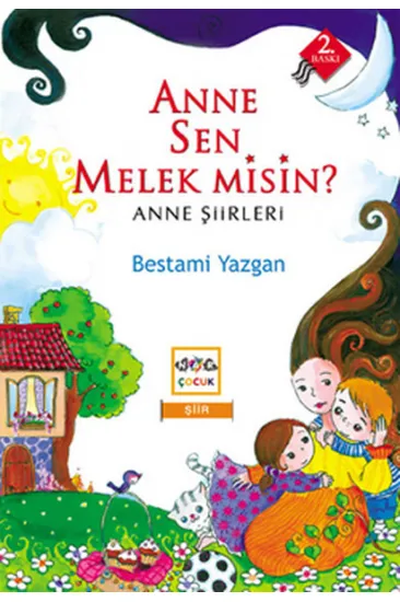 Anne Sen Melek misin? Anne Şiirleri Anne Sen Melek misin? Anne Şiirleri