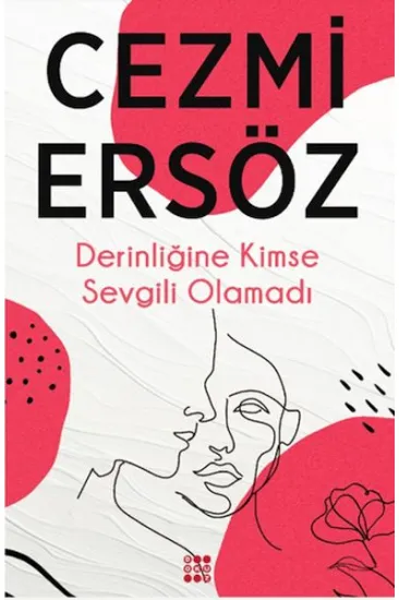 Derinliğine Kimse Sevgili Olamadı Derinliğine Kimse Sevgili Olamadı