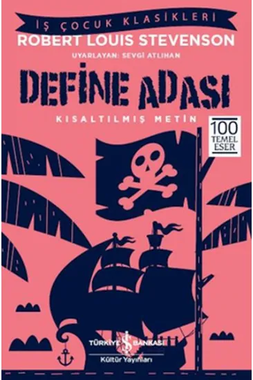 Define Adası - İş Çocuk Klasikleri-Kısaltılmış Metin Define Adası - İş Çocuk Klasikleri-Kısaltılmış Metin