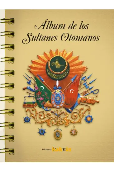 Album de los Sultanes Ottomanos (İspanyolca)