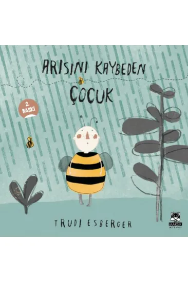 Arısını Kaybeden Çocuk Arısını Kaybeden Çocuk