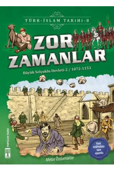 Zor Zamanlar - Türk İslam Tarihi 8