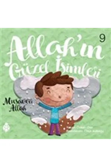 Allah'ın Güzel İsimleri 9 Allah'ın Güzel İsimleri 9