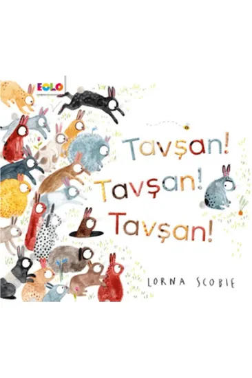 Tavşan! Tavşan! Tavşan! Tavşan! Tavşan! Tavşan!