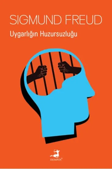 Uygarlığın Huzursuzluğu Uygarlığın Huzursuzluğu