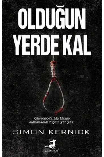 Olduğun Yerde Kal