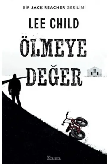 Ölmeye Değer Ölmeye Değer