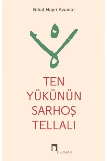 Ten Yükünün Sarhoş Tellalı Ten Yükünün Sarhoş Tellalı