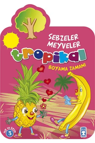 Tropikal - Boyama Zamanı Tropikal - Boyama Zamanı