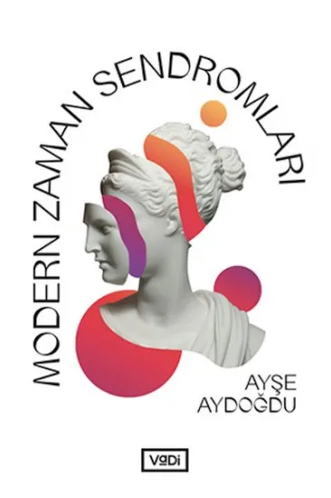 Modern Zaman Sendromları Modern Zaman Sendromları